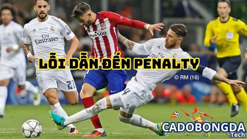 Những lỗi dẫn đến penalty